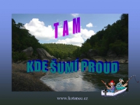 002 - Tam, kde šumí proud